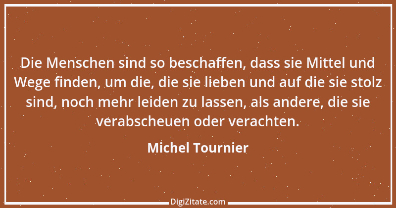 Zitat von Michel Tournier 61