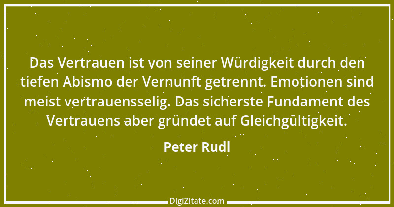 Zitat von Peter Rudl 197