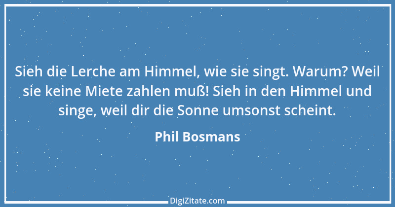 Zitat von Phil Bosmans 177