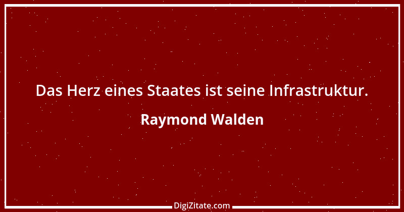 Zitat von Raymond Walden 396