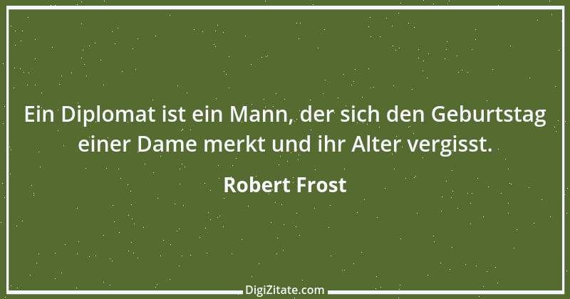 Zitat von Robert Frost 15