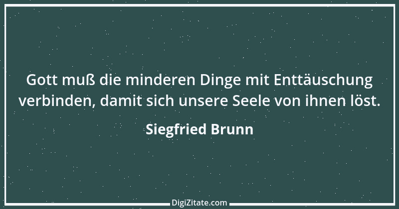 Zitat von Siegfried Brunn 20