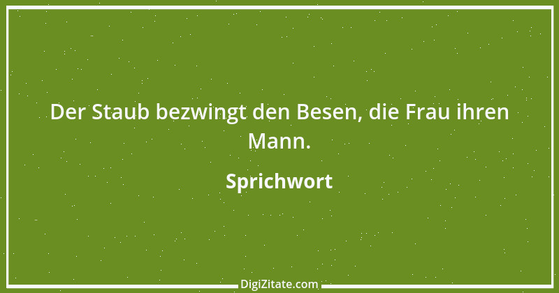 Zitat von Sprichwort 10915