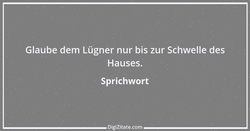 Zitat von Sprichwort 5915