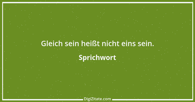 Zitat von Sprichwort 6915