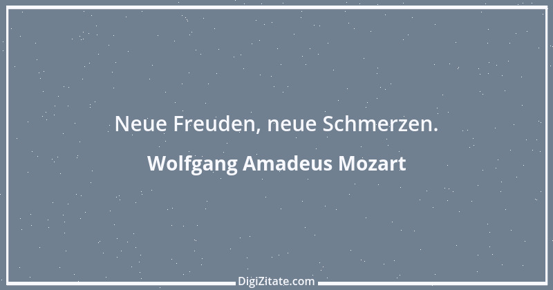 Zitat von Wolfgang Amadeus Mozart 8