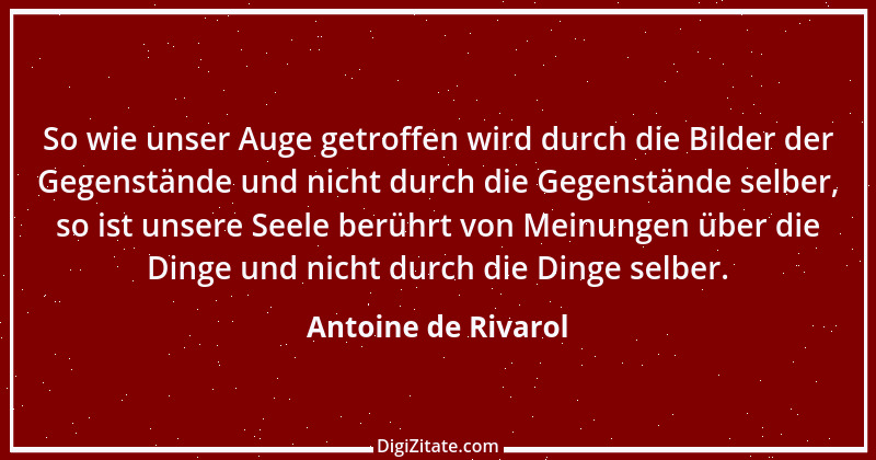 Zitat von Antoine de Rivarol 70