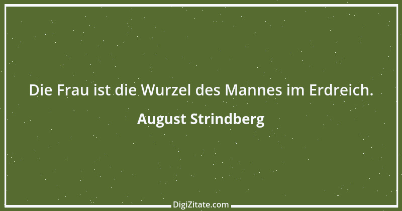 Zitat von August Strindberg 108