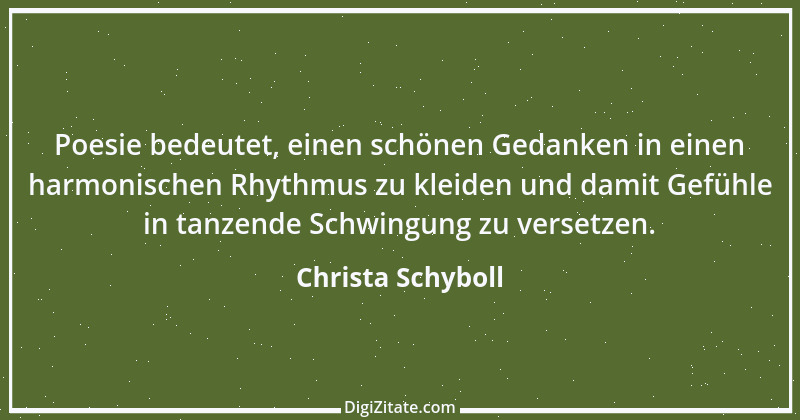 Zitat von Christa Schyboll 174