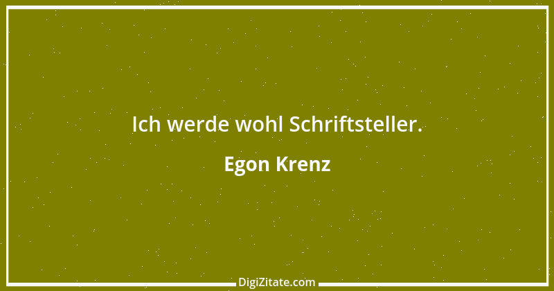 Zitat von Egon Krenz 5