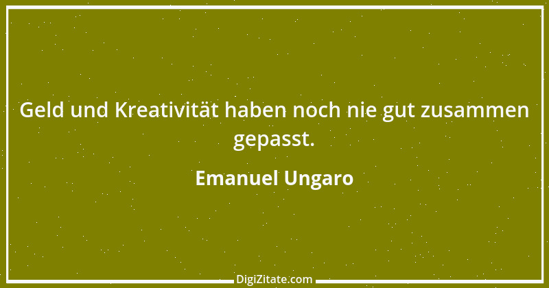 Zitat von Emanuel Ungaro 3