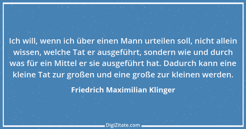 Zitat von Friedrich Maximilian Klinger 20