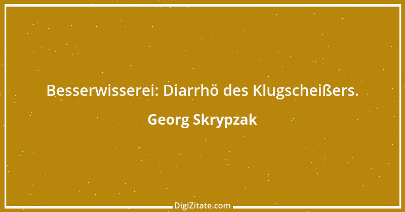 Zitat von Georg Skrypzak 58