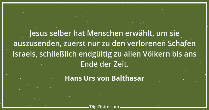 Zitat von Hans Urs von Balthasar 1