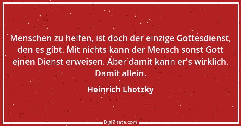 Zitat von Heinrich Lhotzky 89