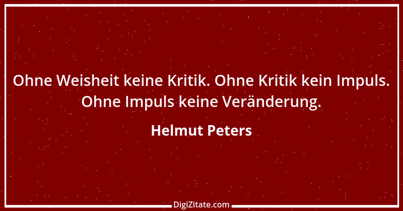 Zitat von Helmut Peters 6