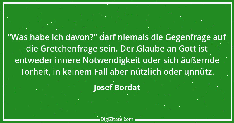 Zitat von Josef Bordat 31