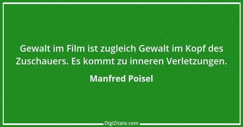 Zitat von Manfred Poisel 11