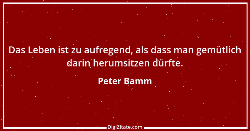 Zitat von Peter Bamm 58