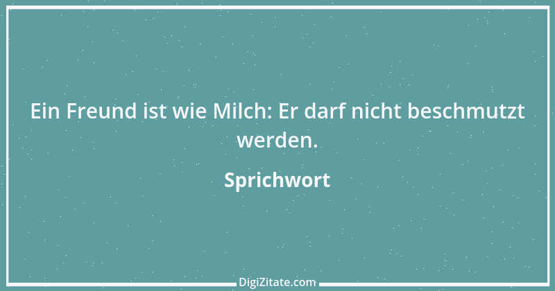 Zitat von Sprichwort 916