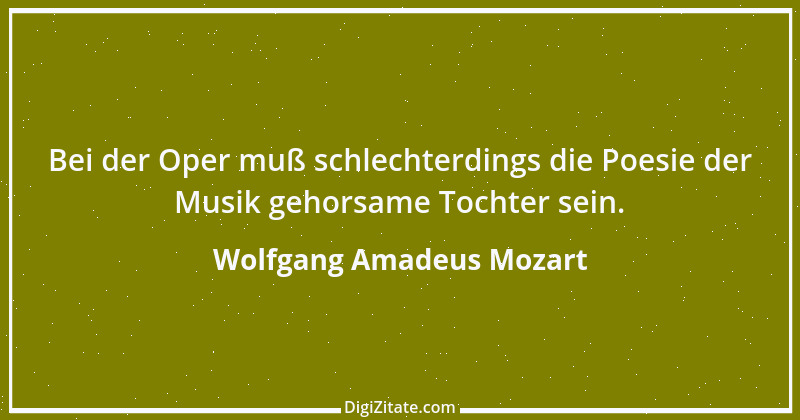 Zitat von Wolfgang Amadeus Mozart 9