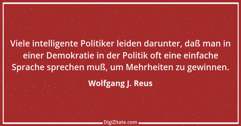 Zitat von Wolfgang J. Reus 764