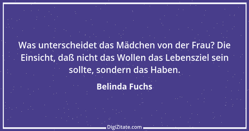 Zitat von Belinda Fuchs 13