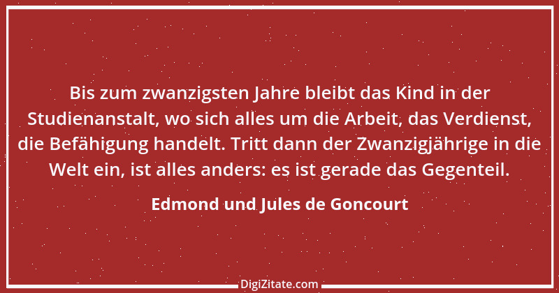 Zitat von Edmond und Jules de Goncourt 16