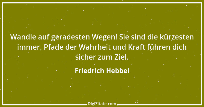 Zitat von Friedrich Hebbel 280