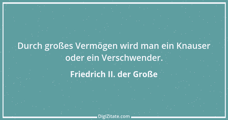 Zitat von Friedrich II. der Große 77