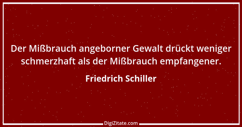 Zitat von Friedrich Schiller 442