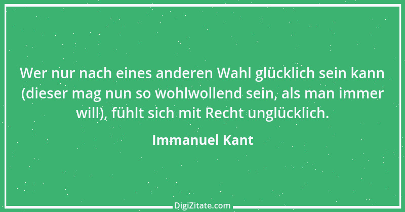 Zitat von Immanuel Kant 416