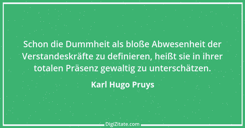 Zitat von Karl Hugo Pruys 5