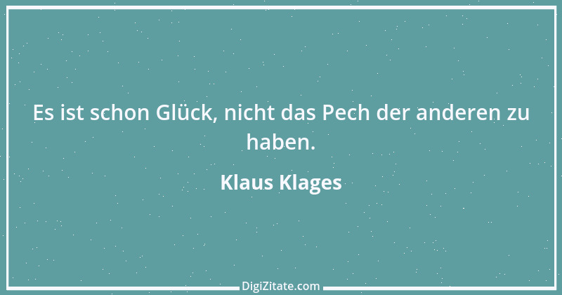 Zitat von Klaus Klages 177