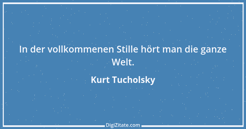 Zitat von Kurt Tucholsky 466