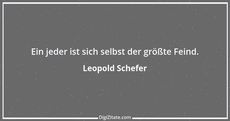 Zitat von Leopold Schefer 35