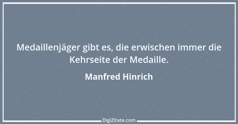 Zitat von Manfred Hinrich 99