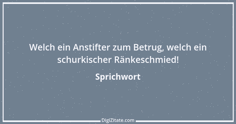 Zitat von Sprichwort 7917