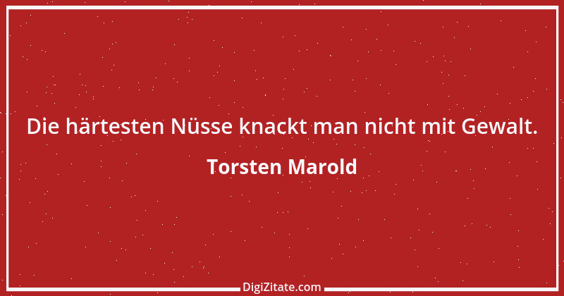 Zitat von Torsten Marold 103