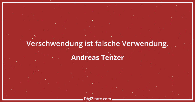 Zitat von Andreas Tenzer 71