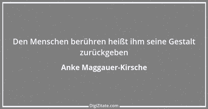 Zitat von Anke Maggauer-Kirsche 25