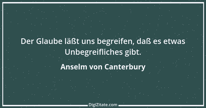 Zitat von Anselm von Canterbury 7