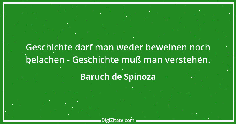 Zitat von Baruch de Spinoza 97