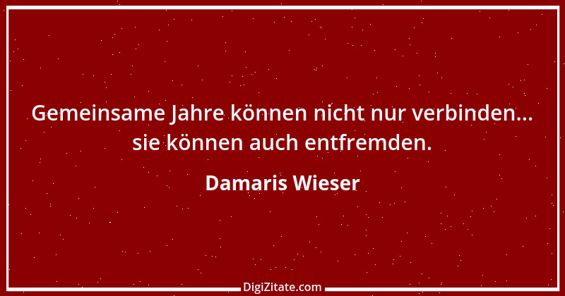 Zitat von Damaris Wieser 260