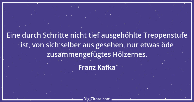 Zitat von Franz Kafka 83