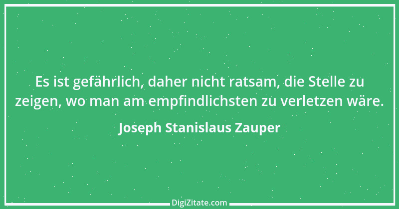 Zitat von Joseph Stanislaus Zauper 51