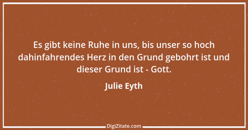 Zitat von Julie Eyth 46