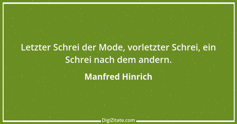 Zitat von Manfred Hinrich 2902