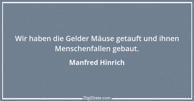 Zitat von Manfred Hinrich 3902