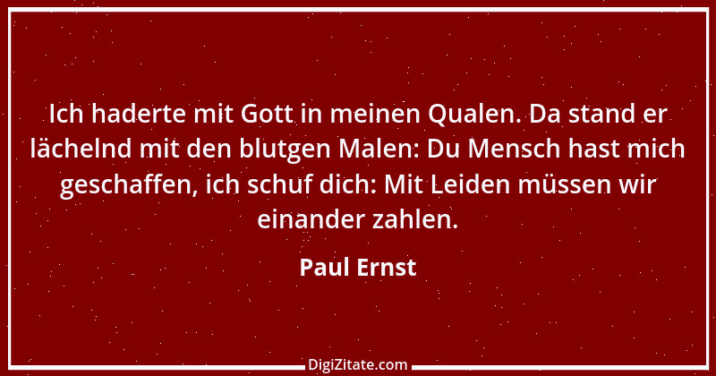 Zitat von Paul Ernst 145